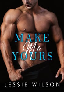 Make Me Yours