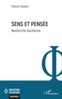 Sens et pensée - Recherche kantienne