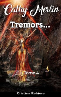 Tremors... - Cathy Merlin, #4