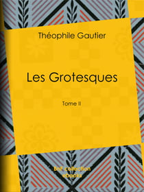 Les Grotesques - Tome II