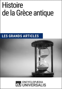 Histoire de la Grèce antique - Les Grands Articles d'Universalis