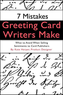 7 Mistakes Greeting Card Writers Make