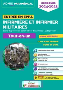Infirmière et infirmier militaires - Concours entrée en EPPA - Concours 2023-2024 - Annales 2022 incluses