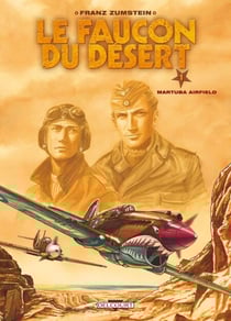 Le Faucon du désert T01 - Martuba Airfield