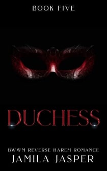 Duchess: BWWM Reverse Harem Romance - Shared By Three European Princes, #5