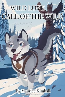 Call of The Wild - Wild Love, #2.4