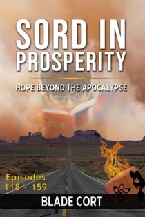 Sord in Prosperity - Hope Beyond the Apocalypse - Predictable Paths, #7