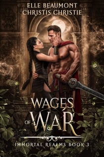 Wages of War - Immortal Realms, #3