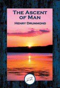 The Ascent of Man - With Linked Table of Contents