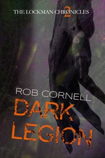 Dark Legion - The Lockman Chronicles, #2