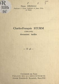 Charles-François Sturm (1808-1855) - Documents inédits. Conférence donnée au Palais de la découverte le 1er février 1964