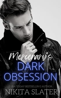 Mercenary's Dark Obsession - Kings of the Underworld, #3