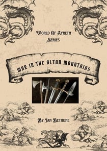 War In The Altan Mountains - World Of Ayreth, #1