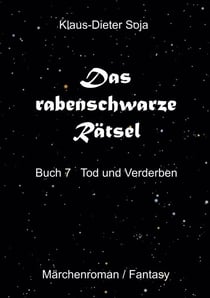 Das rabenschwarze Rätsel - Tod und Verderben