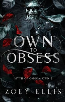 Own To Obsess - Myth of Omega, #8