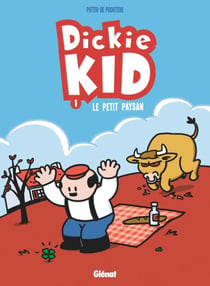 Dickie Kid - Tome 01 - Le Petit paysan