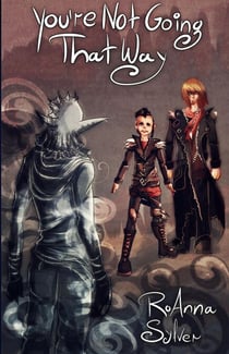 You're Not Going That Way - Life Within Parole (Chameleon Moon Short Stories), #3