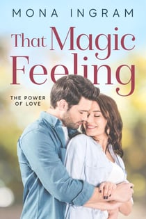 That Magic Feeling - The Power of Love, #3