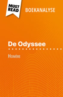 De Odyssee van Homère (Boekanalyse) - Volledige analyse en gedetailleerde samenvatting van het werk