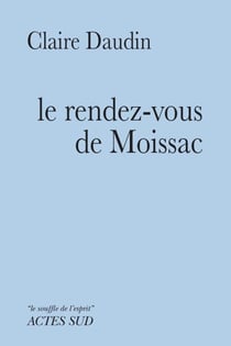 Le rendez-vous de Moissac