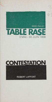 Table rase - 3 mai-30 juin 1968
