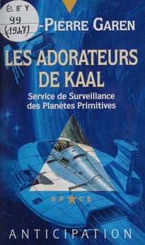 Service de surveillance des planètes primitives (33) - Les Adorateurs de Kaal
