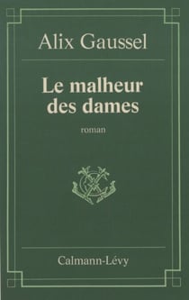 Le Malheur des dames