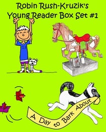 Robin Rush-Kruzik's Young Reader Box Set #1