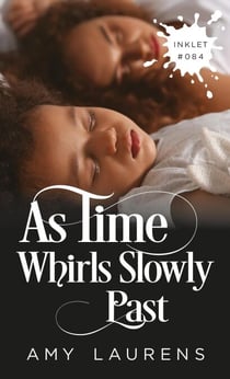 As Time Whirls Slowly Past - Inklet, #84