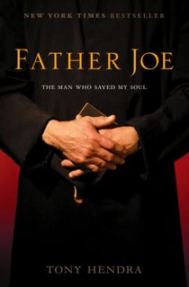 Father Joe - The Man Who Saved My Faith
