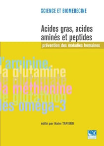 Acides gras, acides aminés et peptides - Prévention des maladies humaines - prévention des maladies humaines
