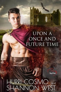 Upon A Once And Future Time