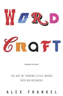 Wordcraft - The Art of Turning Little Words into Big Business