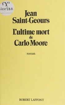 L'Ultime Mort de Carlo Moore