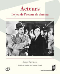 Acteurs - Le jeu de l'acteur de cinéma