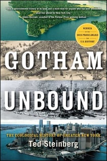 Gotham Unbound - The Ecological History of Greater New York