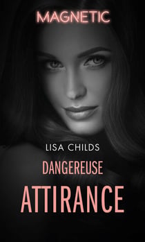 Dangereuse attirance