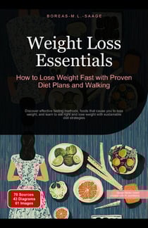Weight Loss Essentials: How to Lose Weight Fast with Proven Diet Plans and Walking - Lose weight (EN), #4