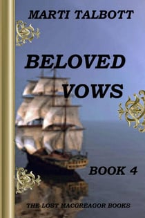 Beloved Vows, Book 4 - The Lost MacGreagor Books, #4