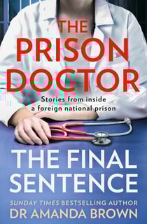 The Prison Doctor - The Final Sentence