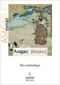 Asagao - Eclosion - Conte Japonais