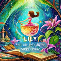 Lily and the Enchanted Story Brook - RUH BOOKS, #1
