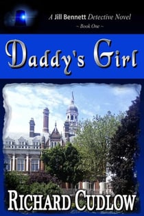 Daddy's Girl - Jill Bennett Detective Novels, #2