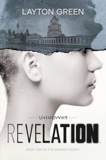Unknown 9: Revelation - The Genesis Trilogy, #2