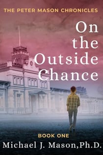 On the Outside Chance - Peter Mason Chronicles, #1