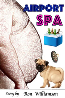 Airport Spa - Adventures of a Chubby Chaser, #22