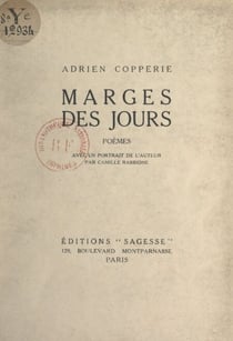 Marges des jours - Ou Le temps ravi