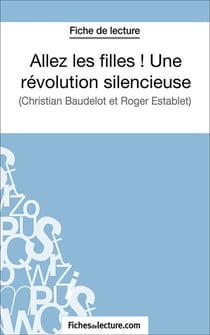 Allez les filles ! Une révolution silencieuse - Analyse complète de l'oeuvre