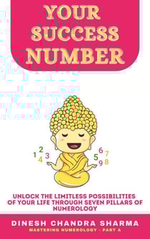 Your Success Number - Numerology's Path to Personal Success: Unleash Transformational Power - Mastering Numerology, #1