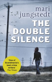 The Double Silence - Anders Knutas series 7